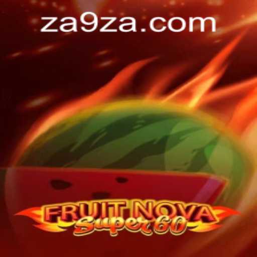 Exploring the Excitement of FruitNovaSuper60 and the Impact of za9 PH Login