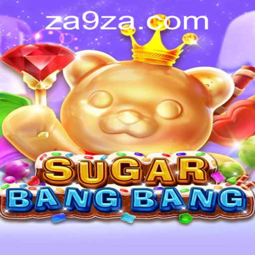 SUGARBANGBANG: A Thrilling New Game Experience with za9 PH Login Integration